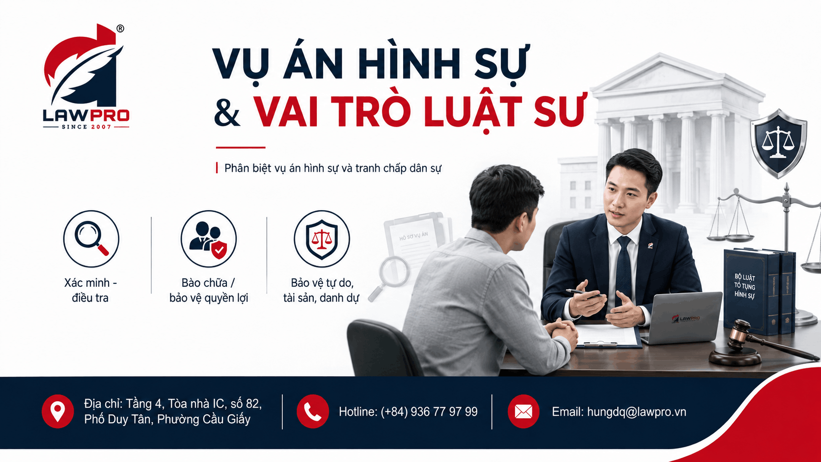 Vụ án hình sự và vai trò của luật sư